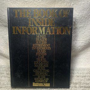 The Book of Inside Information by Editors & Experts of Bottom Line Personal YaY!